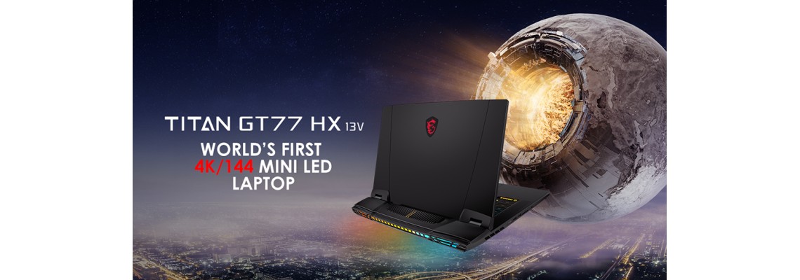 MSI Titan GT77 pairs world's first 4K mini LED display Notebook at 144Hz with an RTX 4090 MSI Titan GT77 pairs world's first 4K mini LED display Notebook at 144Hz with an RTX 4090